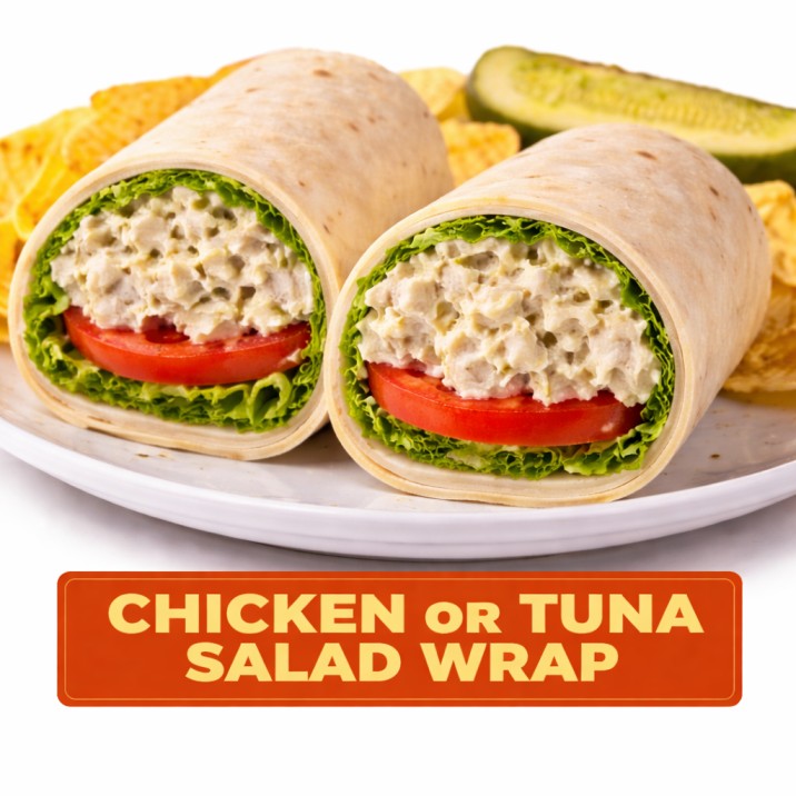 CHICKEN OR TUNA SALAD WRAP